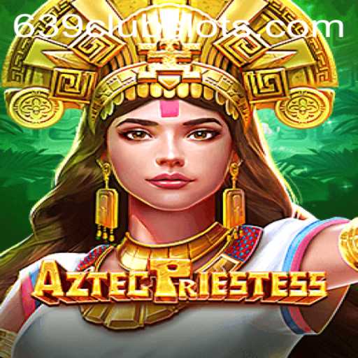 Discover the Thrilling World of AztecPriestess at 639Club