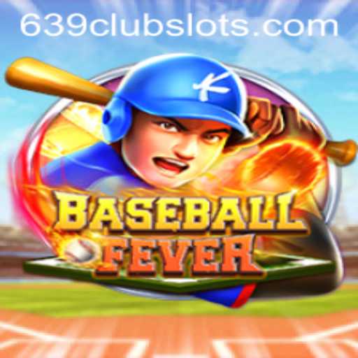 BaseballFever: An Immersive Experience in the 639Club