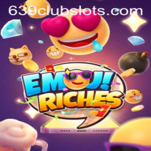 Dive into the World of EmojiRiches with 639Club: A Comprehensive Guide