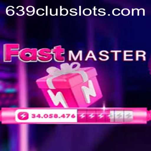 FastMaster: The Revolutionary Game Sweeping Across 639Club