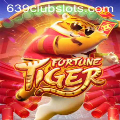 Exploring FortuneTiger: A Thrilling Journey into the Game and 639Club