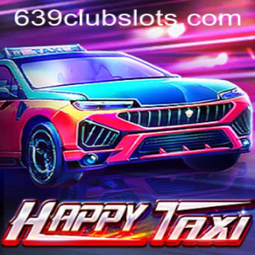 Exploring HappyTaxi: A Dynamic Gaming Experience with 639Club