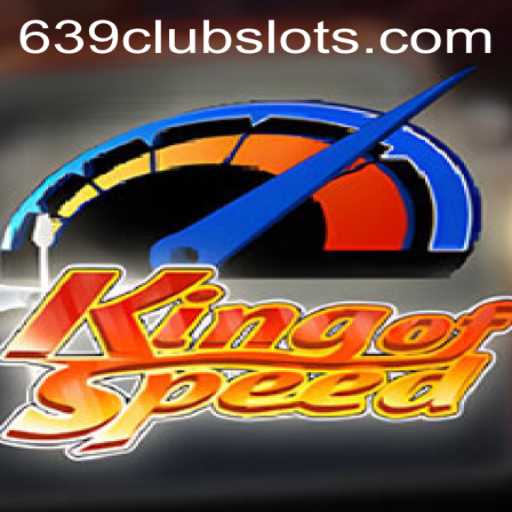 KingofSpeed: A Thrilling Journey Into The Fast-Paced World of 639Club