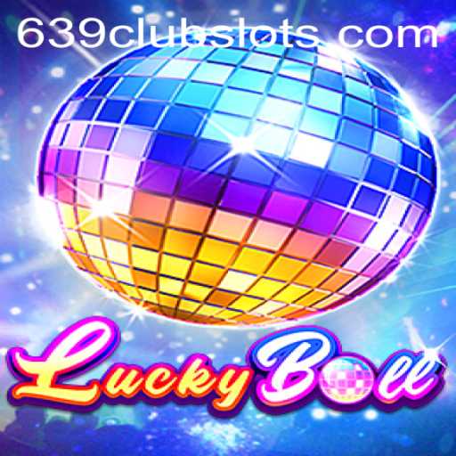 Discover the Exciting World of LuckyBall with 639Club