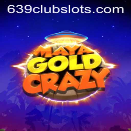 MayaGoldCrazy: Dive into the Thrilling World of 639Club's Latest Game
