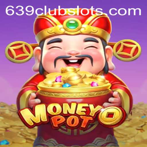 Exploring the Exciting World of MoneyPot: A Thrilling Experience with 639Club