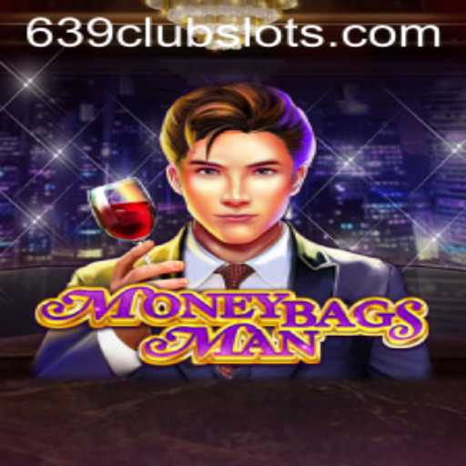 Discover the Thrilling World of MoneybagsMan and the Role of 639Club