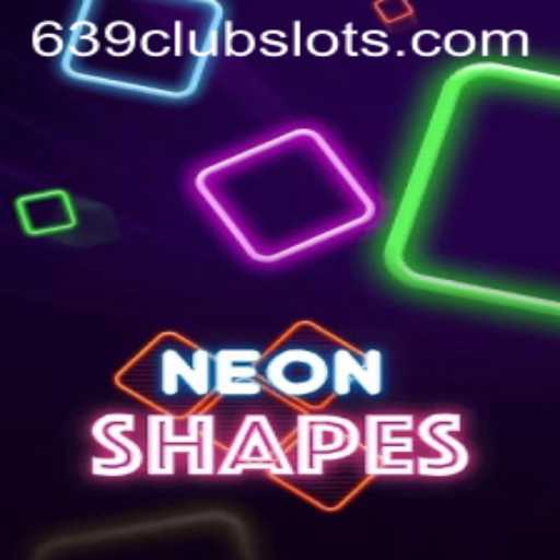 Explore the Exciting World of NeonShapes Featuring 639Club