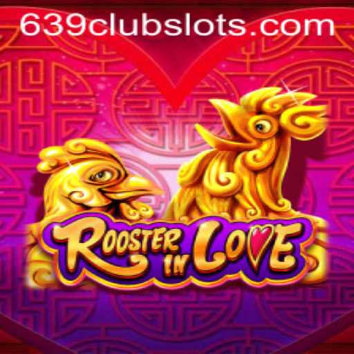 Discover the Exciting World of RoosterInLove: An Intriguing Game Experience at 639Club
