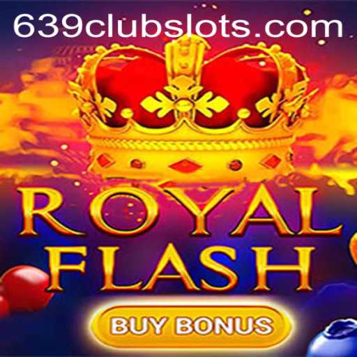 Discover the Thrill of RoyalFlashBuyBonus at 639Club