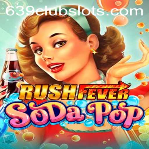Dive into the Exciting World of RushFeverSodaPop and 639Club
