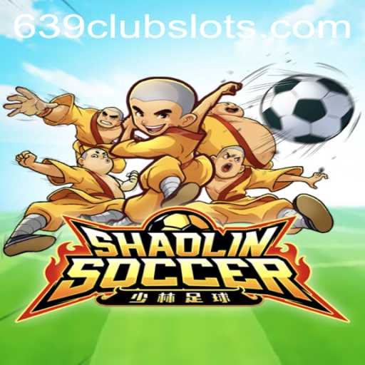 ShaolinSoccer and 639Club: A Game of Martial Arts Meets Digital Innovation